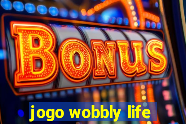 jogo wobbly life